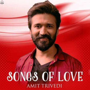 Album Songs of Love from Amit Trivedi