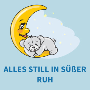 Listen to Alles still in süßer Ruh (Piano) song with lyrics from Schlaflieder Für Kinder