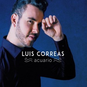 ดาวน์โหลดและฟังเพลง Quiero Ser Tu vida พร้อมเนื้อเพลงจาก Luis Correas