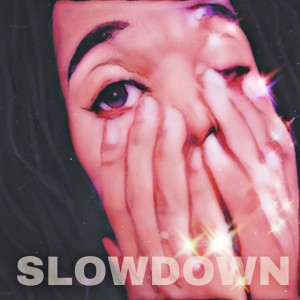ดาวน์โหลดและฟังเพลง Slow Down (Explicit) พร้อมเนื้อเพลงจาก Papi Love