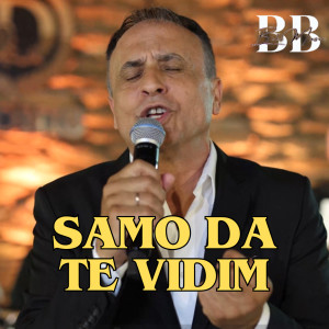 Beki Bekic的專輯Samo da te vidim (Radio Edit)