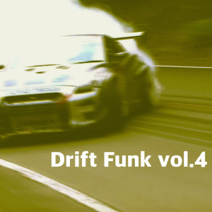 KING 3LDK的專輯Drift Funk vol.4