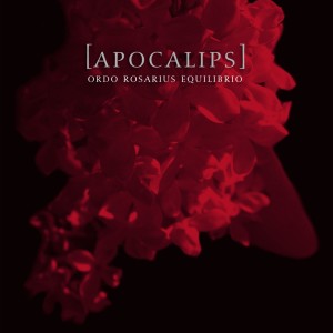 Album Apocalips from Ordo Rosarius Equilibrio