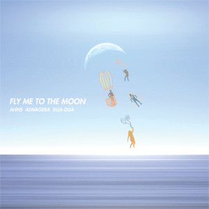收聽Ahns的Fly Me to the Moon歌詞歌曲