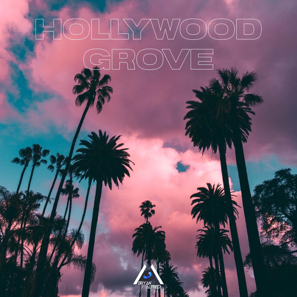 Hollywood Grove (Explicit)