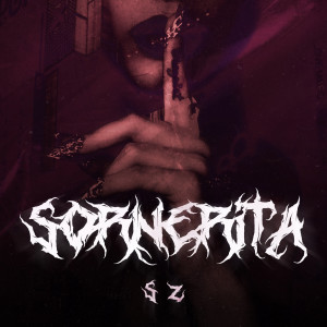 Album Sornerita (Explicit) from SZ