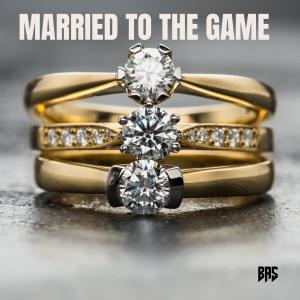 Bas的專輯Married to the game