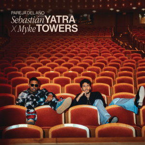 ดาวน์โหลดและฟังเพลง Pareja Del Año พร้อมเนื้อเพลงจาก Sebastian Yatra