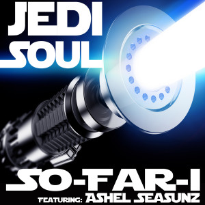 Ashel Seasunz的專輯Jedi Soul (feat. Ashel Seasunz)