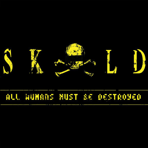 All Humans Must Be Destroyed