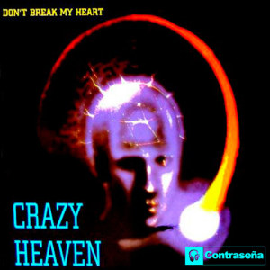 ดาวน์โหลดและฟังเพลง Don't Break My Heart (Dance Version) พร้อมเนื้อเพลงจาก Crazy Heaven