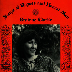 Gráinne Clarke的專輯Songs of Rogues and Honest Men