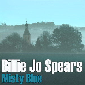 ดาวน์โหลดและฟังเพลง Misty Blue พร้อมเนื้อเพลงจาก Billie Jo Spears