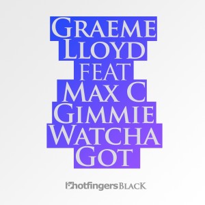 Album Gimmie Whatcha Got (Exodus, Lj Mtx & Jason Risk Remix) from Graeme Lloyd