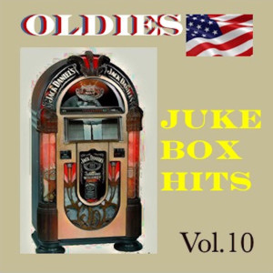 Various的专辑Oldies Juke Box Hits, Vol. 10