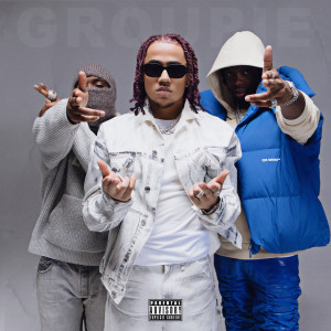 Krept & Konan的專輯Groupie (feat. Krept & Konan) (Explicit)