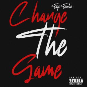 Fiije Ferdae的專輯Change the Game (Explicit)