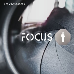อัลบัม Focus ศิลปิน Les Crossaders