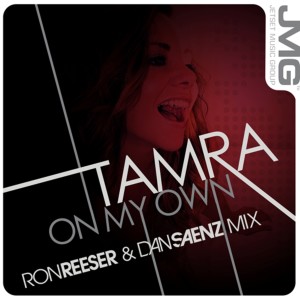 ดาวน์โหลดและฟังเพลง On My Own (Ron Reeser & Dan Saenz Dub Mix) พร้อมเนื้อเพลงจาก Tamra