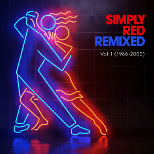 อัลบัม Remixed Vol. 1 (1985 – 2000) ศิลปิน Simply Red