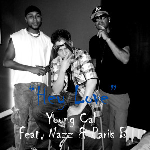 Album Hey Love (Explicit) from Young Cal