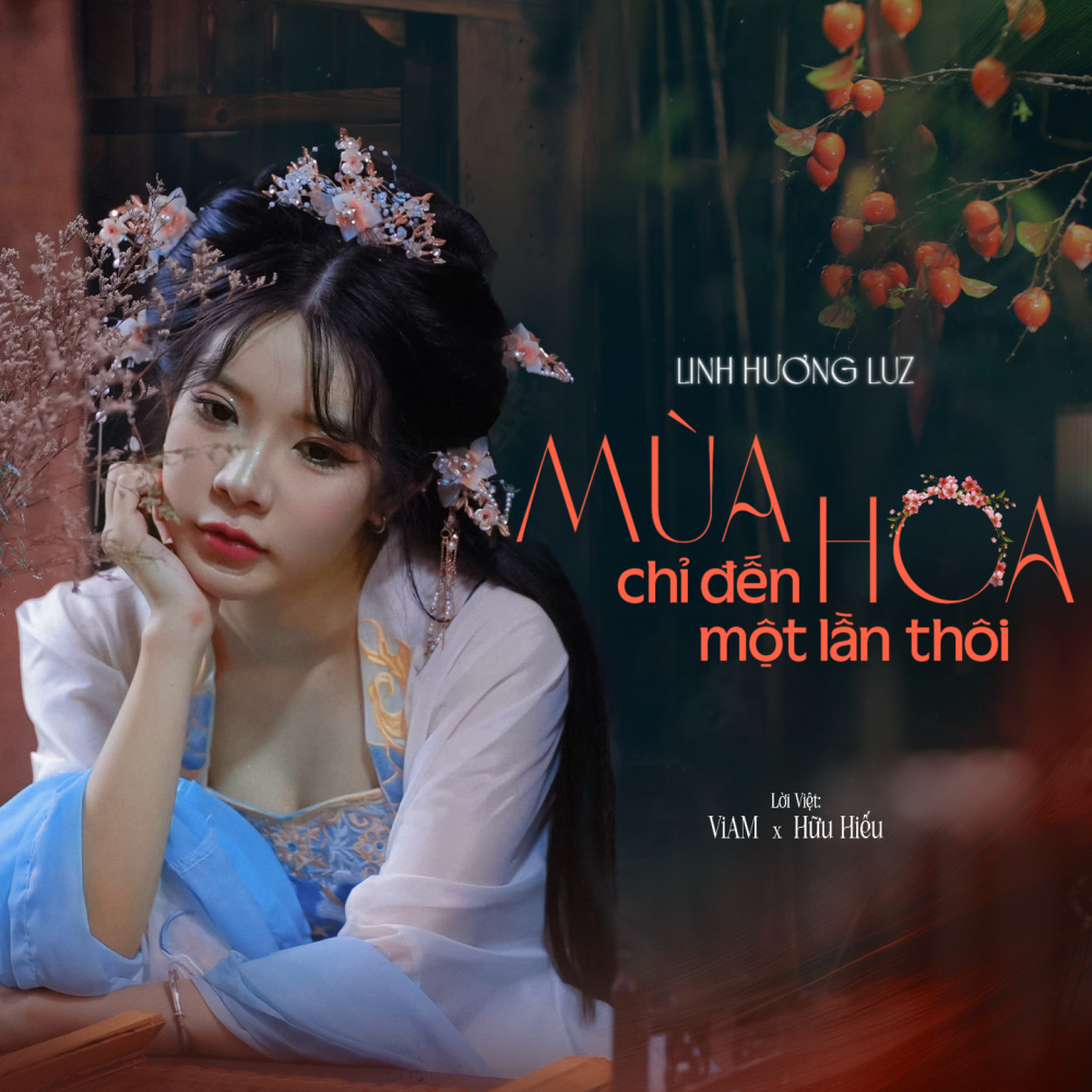 Mùa Hoa Chỉ Đến 1 Lần Thôi
