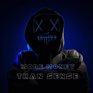 ดาวน์โหลดและฟังเพลง More Money Than Sense พร้อมเนื้อเพลงจาก DJ Pivotal