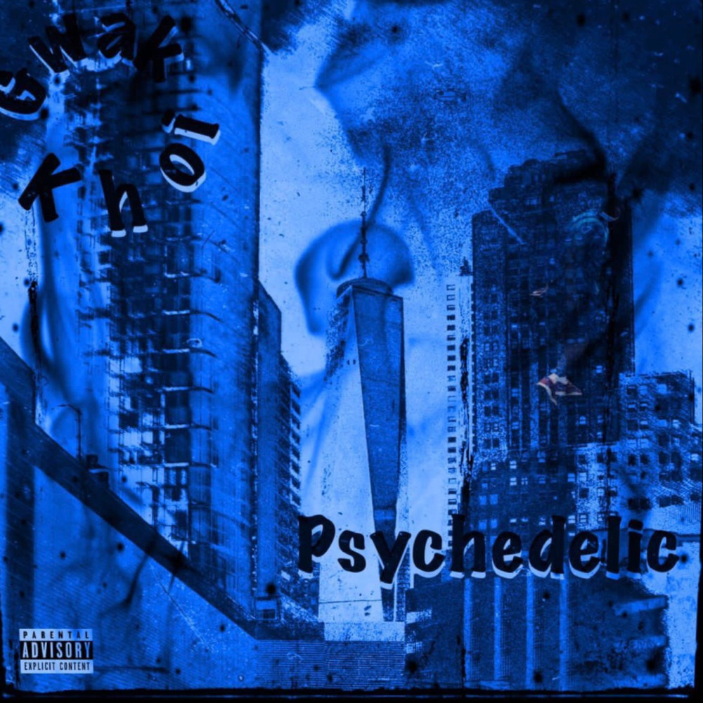 Psychedelic (Explicit)