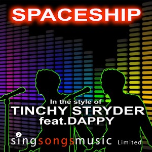 ดาวน์โหลดและฟังเพลง Spaceship (In the style of Tinchy Stryder ft. Dappy) พร้อมเนื้อเพลงจาก 2010s Karaoke Band