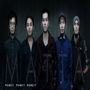 Listen to Money Money Money song with lyrics from Matta