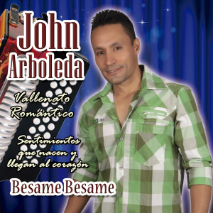 ดาวน์โหลดและฟังเพลง Bésame Bésame พร้อมเนื้อเพลงจาก Jhon Arboleda