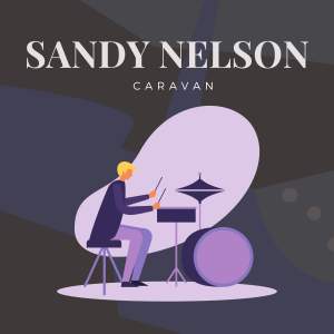Album Caravan oleh Sandy Nelson