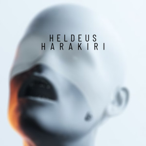 收聽Heldeus的Harakiri歌詞歌曲
