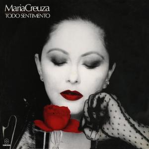 อัลบัม Todo Sentimento ศิลปิน Maria Creuza