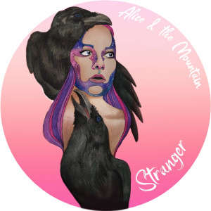 Listen to Stranger song with lyrics from Alice