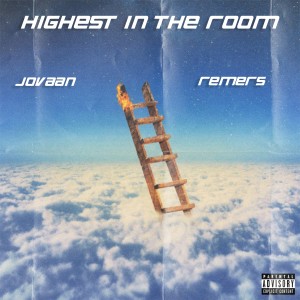收聽Jovaan的Highest In The Room (Explicit)歌詞歌曲