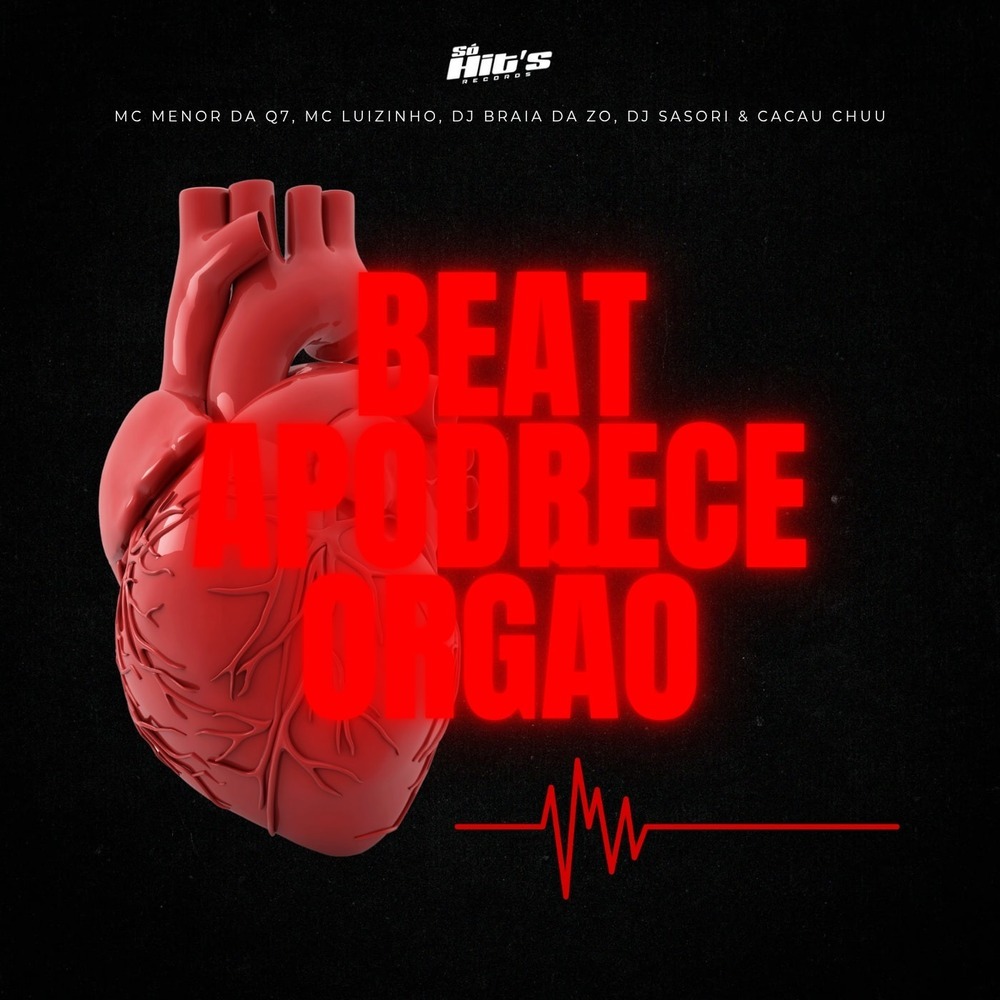 Beat Apodrece Orgao (Explicit)