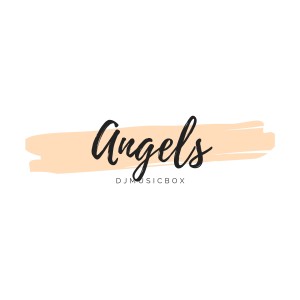 Listen to Angels song with lyrics from DjMusicbox