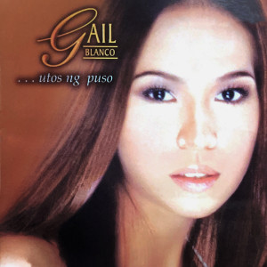 Album Utos Ng Puso oleh Gail Blanco