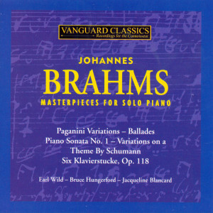 Bruce Hungerford的專輯Brahms: Masterpieces for Solo Piano