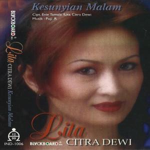 收听Lita Citra Dewi的Mana Mungkin歌词歌曲