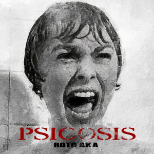 Album Psicosis from ROTO AKA