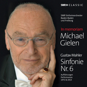 SWR Sinfonieorchester Baden-Baden und Freiburg的專輯In Memoriam: Michael Gielen