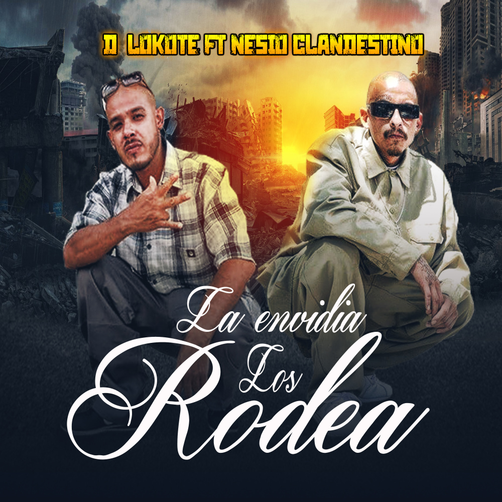 La Envidia los Rodea (Explicit)