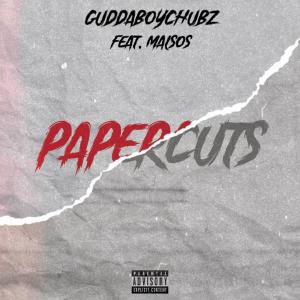 GuddaBoy Chubz的專輯PaperCuts (feat. MalSos) [Explicit]