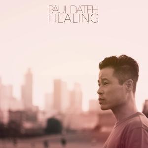 Paul Dateh的專輯Healing (Explicit)