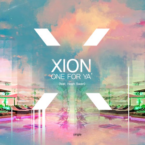 Dengarkan lagu One For Ya′ (Feat. Hash Swan) nyanyian 시온 dengan lirik