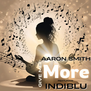 Aaron Smith的專輯Give Me More