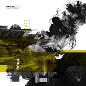 Album Your Body from Charnaux
