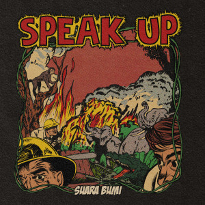 Dengarkan Suara Bumi lagu dari Speak Up dengan lirik
